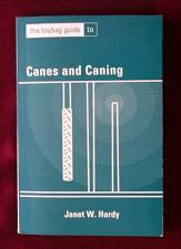 Canes and Caning by Janet Hardy  $9.95 