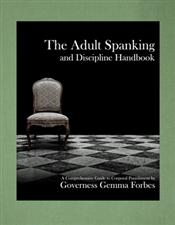 The Adult Spanking and Discipline Handbook  $19.95