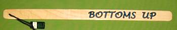 Naughty Stick ~  BOTTOMS UP - 24"  $14.95