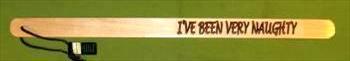Naughty Stick ~ I'VE BEEN VERY NAUGHTY - 24"  $14.99