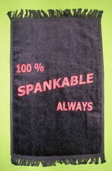 100% SPANKABLE ALWAYS - Crying Towel $9.95 - WOW NOW only $2.99