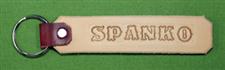 Key Chain  -   "SPANKO"      Only $4.99