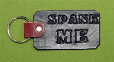 Key Chain  -   "SPANK ME"  -  Black    Only $4.99